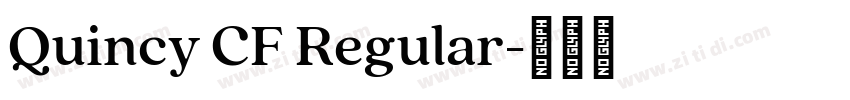 Quincy CF Regular字体转换